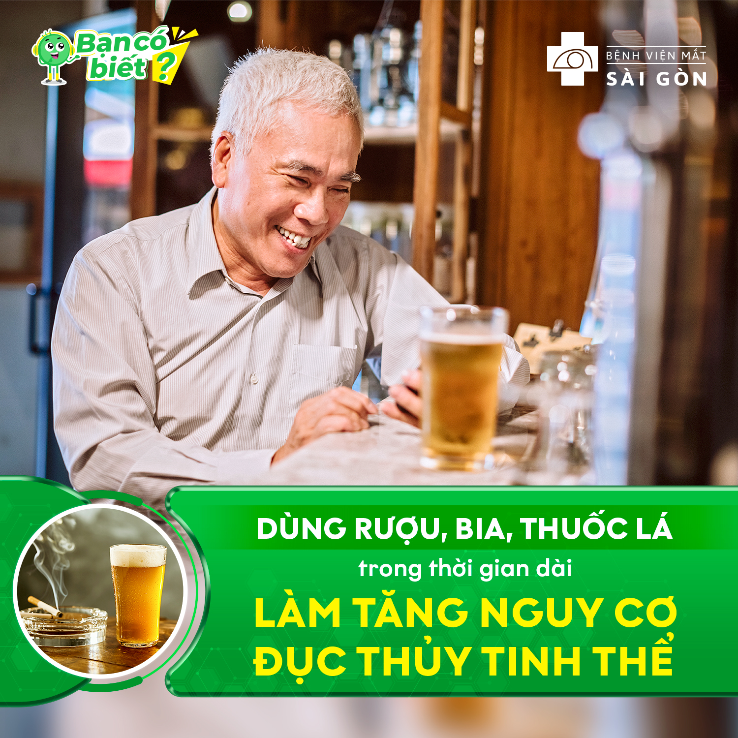 DÙNG RƯỢU, BIA, THUỐC LÁ TRONG THỜI GIAN DÀI LÀM TĂNG NGUY CƠ ĐỤC THỦY TINH THỂ 